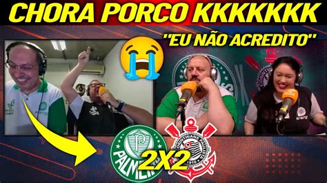 VAMOS RIR REAÇÕES DE PALMEIRAS 2 X X CORINTHIANS EMPATE NO FINAL