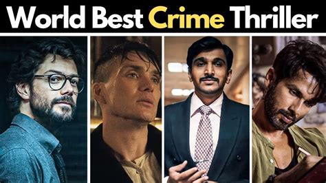 Top 10 World Best New Crime Thriller Web Series To Watch Money Heist Farzi And Peaky Blinders