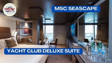 Msc Seascape Yacht Club Deluxe Suite Youtube