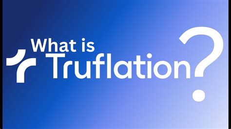 What Is Truflation Truflation YouTube