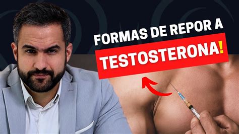 ReposiÇÃo Hormonal De Testosterona Descubra As 4 Formas Praticadas No