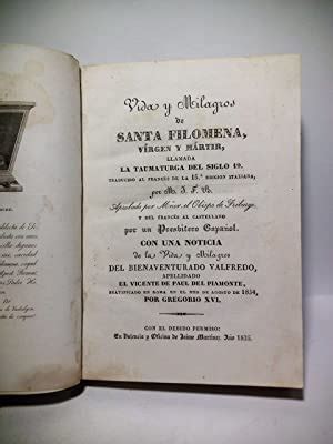 Vida Y Milagros De Santa Filomena Virgen Y Martir Llamada La