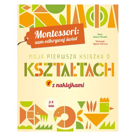 Moja Pierwsza Książka O Kształtach Zabawna I Edukacyjna Książka Montessori Dla Dzieci W Wieku