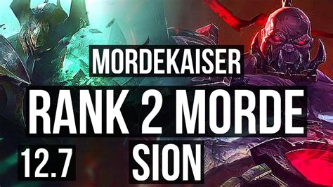 Mordekaiser Vs Sion Top Rank Morde Solo Kills Na Challenger