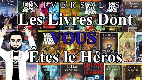 LES LIVRES DONT VOUS ÊTES LE HÉROS YouTube