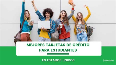 Mejores Tarjetas De Crédito Para Estudiantes En USA 2024