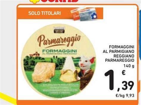 Formaggini Al Parmigiano Reggiano Parmareggio G Offerta Di Spazio Conad