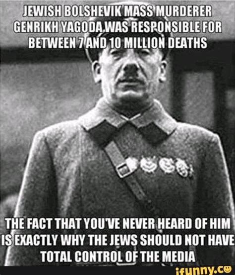 JEWISH BOLSHEVIK MASS TMURDERER GENRIKH YAGODA WAS RESPONSIBLE FOR ...
