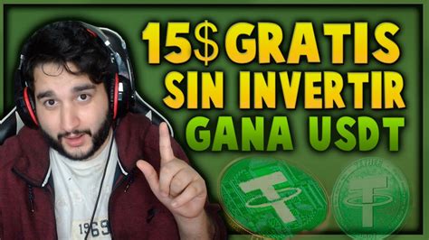 Gana Dolares Sin Necesidad De Invertir Gana Usdt Gratis Directo A