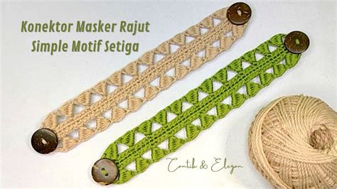 Konektor Masker Rajut Simple Dengan Motif Segitiga Crochet Ear Saver