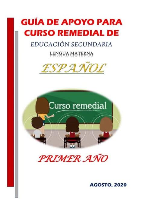 Gu A De Apoyo Para Curso Remedial De Espa Ol Secundaria Primer Grado