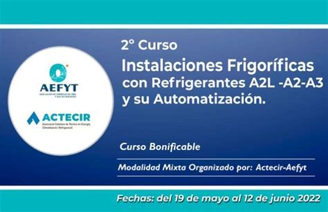 Actecir Presenta Su Curso De Instalaciones Frigor Ficas Con