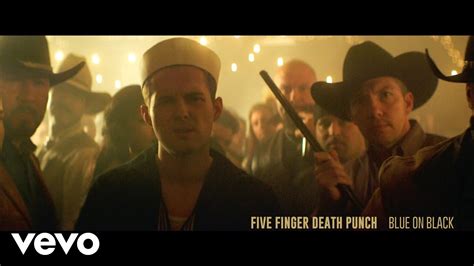 Five Finger Death Punch Blue On Black Official Video Youtube Music