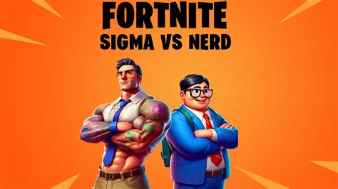 Sigma Vs Nerds By Eoge Fortnite Creative Map Code