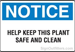 Osha Notice Sign Help Keep This Plant Safe And Clean