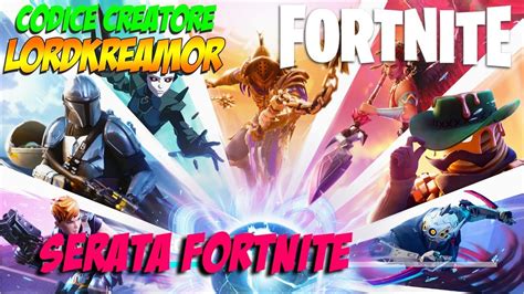 Abbiamo Il Codice Creatore Serata Fortnite Fortnite In Live