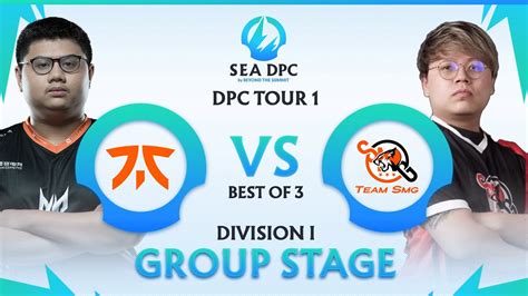 Fnatic Vs Team SMG Game 2 BO3 DPC SEA Tour 1 Division I YouTube