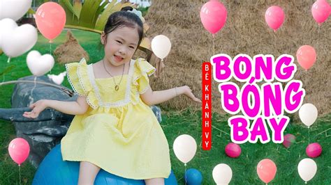 BÓNG TRÒN MV Official Bé KHÁNH VY Nhạc Thiếu Nhi Mới Nhất Cho Bé