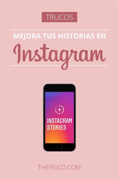 Trucos Para Tus Instagram Stories Instagram Estrategias De Marketing