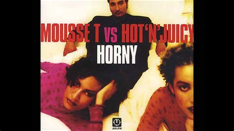 Mousse T Horny All Night Long Youtube Music