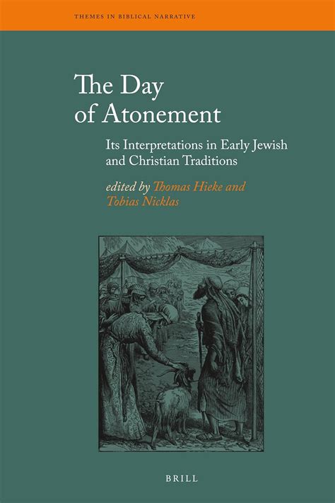 The Day Of Atonement Its Interpretations In Early Jewish And