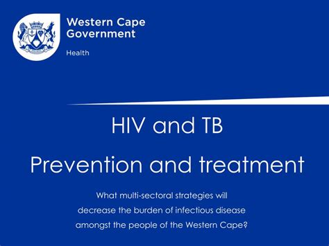 Ppt Hiv And Tb Prevention And Treatment Powerpoint Presentation Free Download Id 452553