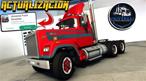 Al Fin Ya Sali Actualizaci N Universal Truck Simulator Youtube