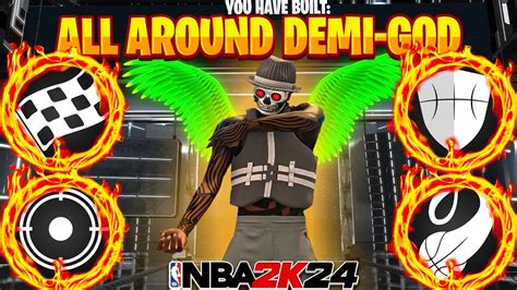 THIS 6 8 DEMIGOD BUILD WILL BREAK NBA 2K24 BEST ALL AROUND BUILD NBA