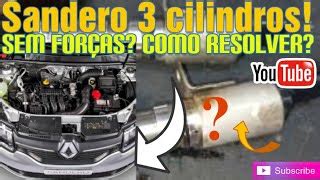 Renault Sandero 3 Cilindros Fraco Como Resolver Doovi