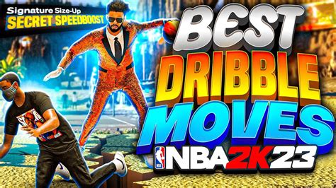 Best Dribble Moves In Nba K New Fastest Dribble Moves Combos