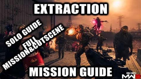 Mw Zombies Extraction Act Final Mission Guide Full Cutscene Solo