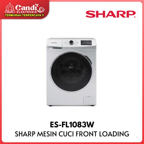 Jual SHARP Mesin Cuci Front Loading 8 5 Kg ES FL1083W Shopee Indonesia