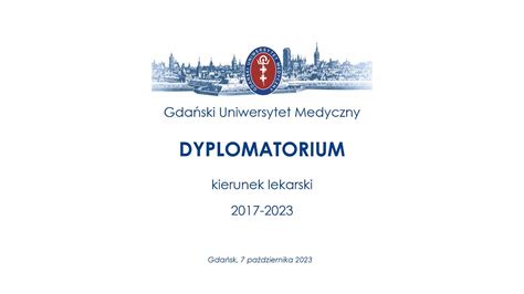 Dyplomatorium Kierunku Lekarskiego Gda Skiego Uniwersytetu Medycznego