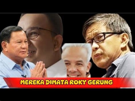 ROKY GERUNG TIDAK TAKUT JADI KONTROVERSIAL ANIS CERDAS PRABOWO TULUS