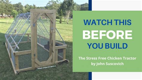 Building The Stress Free Chicken Tractor Tips And Tricks To Following