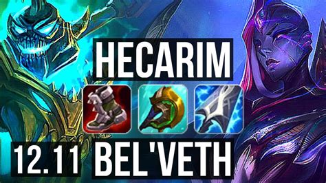 HECARIM Vs BEL VETH JNG 12 1 10 1 7M Mastery 600 Games Godlike