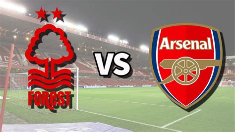 Nottm Forest vs Arsenal live stream: How to watch Premier League game ...