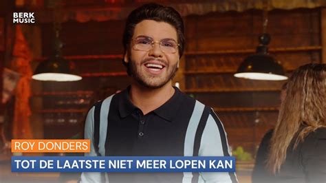 Roy Donders Tot De Laatste Niet Meer Lopen Kan Youtube