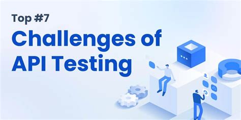 Top 7 Challenges Of API Testing Treblle