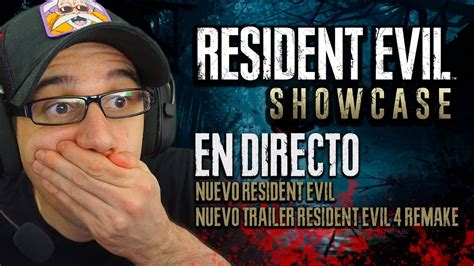 Resident Evil Showcase En Directo Nuevo Trailer De Resident Evil