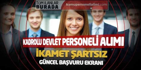 Kadrolu Devlet Personeli Alımı İkamet Şartsız Güncel Başvuru Ekranı