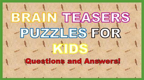 Riddles Challenge For Grade 1 To 5 Puzzle Your Brain Brain Teaser