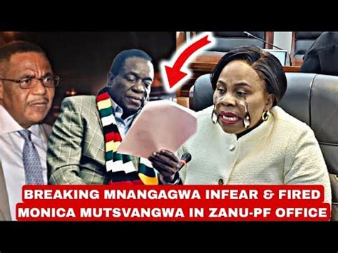 BreakingMnangagwa Fired Monica Mutsvangwa In Zanu PF Office After His