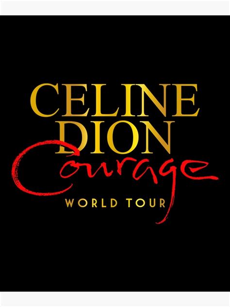 Celine Dion Courage Tour 2022 Poster For Sale By Bartunevotech