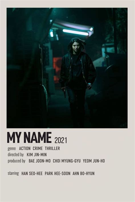 my name poster | Indie movie posters, Film posters minimalist, Korean ...