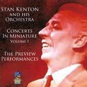 Stan Kenton His Orchestra Concerts In Miniature Vol The Preview