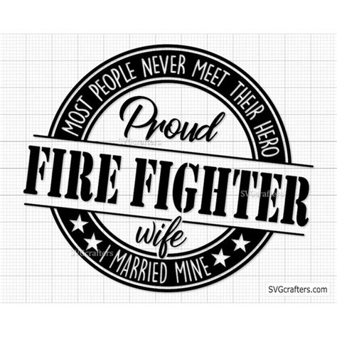 Proud Firefighter Wife Svg Firefighter Svg Fireman Svg Fi Inspire