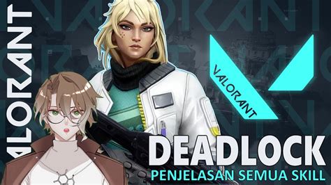 Agent Baru Deadlock Skill Valorant Indonesia Youtube