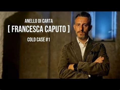 CRIME LA MISTERIOSA SCOMPARSA DI FRANCESCA CAPUTO YouTube