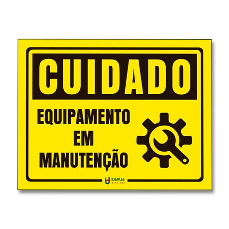 Placa Cuidado Equipamento Em Manuten O Idealle Acrilicos Store